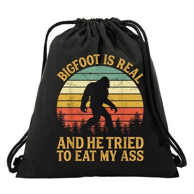 Bigfoot Is Real And He Tried To Eat My Ass Funny Sasquatch Drawstring Bag
