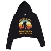 Bigfoot Is Real And He Tried To Eat My Ass Funny Sasquatch Crop Fleece Hoodie
