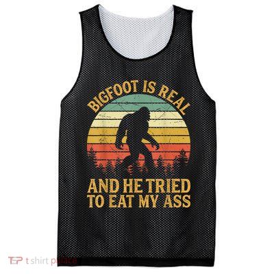 Bigfoot Is Real And He Tried To Eat My Ass Funny Sasquatch Mesh Reversible Basketball Jersey Tank