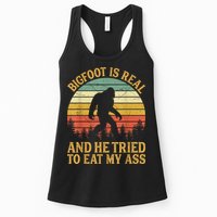 Bigfoot Is Real And He Tried To Eat My Ass Funny Sasquatch Womens Tank Top