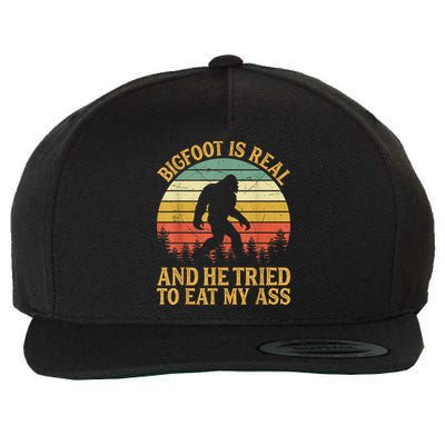 Bigfoot Is Real And He Tried To Eat My Ass Funny Sasquatch Wool Snapback Cap