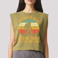 Bigfoot Is Real And He Tried To Eat My Ass Funny Sasquatch Garment-Dyed Women's Muscle Tee