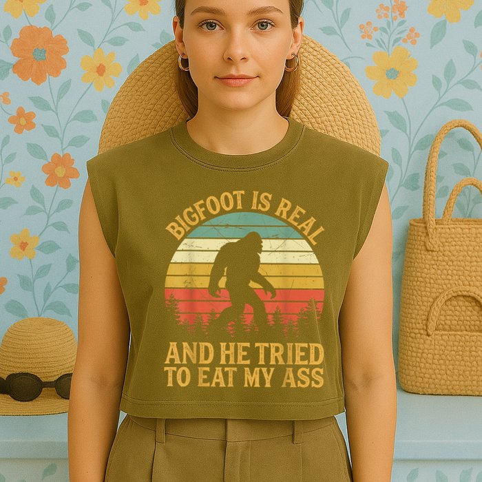 Bigfoot Is Real And He Tried To Eat My Ass Funny Sasquatch Garment-Dyed Women's Muscle Tee