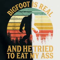 Bigfoot Is Real And He Tried To Eat My Ass Funny Sasquatch Infant Baby Jersey Bodysuit