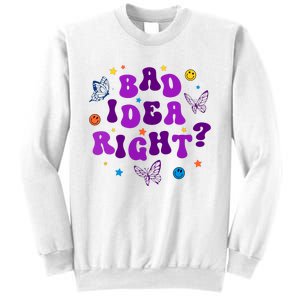 Bad Idea Right Guts 2024 Sweatshirt