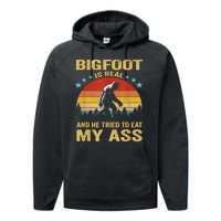 Bigfoot Is Real He Tried To Eat My Ass Retro Performance Fleece Hoodie