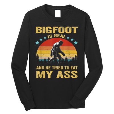 Bigfoot Is Real He Tried To Eat My Ass Retro Long Sleeve Shirt