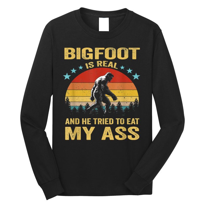 Bigfoot Is Real He Tried To Eat My Ass Retro Long Sleeve Shirt