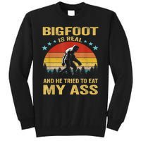 Bigfoot Is Real He Tried To Eat My Ass Retro Tall Sweatshirt