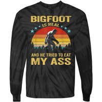 Bigfoot Is Real He Tried To Eat My Ass Retro Tie-Dye Long Sleeve Shirt