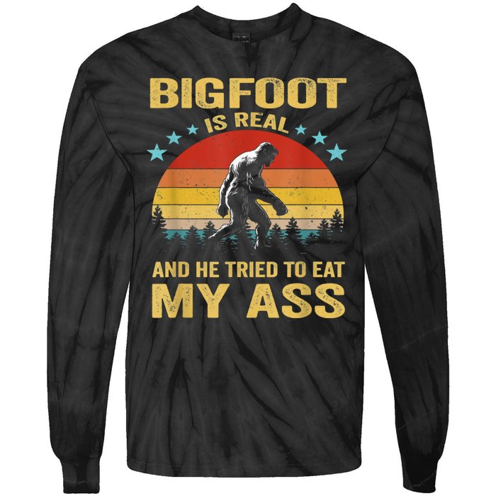 Bigfoot Is Real He Tried To Eat My Ass Retro Tie-Dye Long Sleeve Shirt