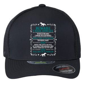 Beware I Ride Horses You Will Not Be A Problem Horse Lover Flexfit Unipanel Trucker Cap