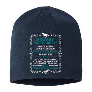 Beware I Ride Horses You Will Not Be A Problem Horse Lover Sustainable Beanie