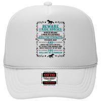 Beware I Ride Horses You Will Not Be A Problem Horse Lover High Crown Mesh Back Trucker Hat