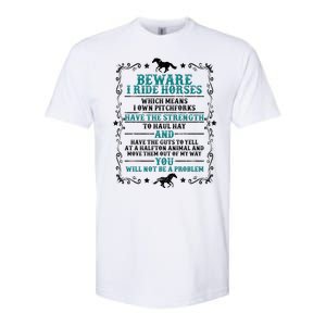 Beware I Ride Horses You Will Not Be A Problem Horse Lover Softstyle CVC T-Shirt