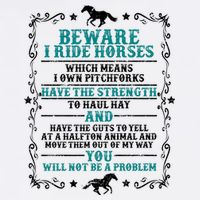Beware I Ride Horses You Will Not Be A Problem Horse Lover Bucket Hat