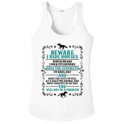 Beware I Ride Horses You Will Not Be A Problem Horse Lover Ladies PosiCharge Competitor Racerback Tank
