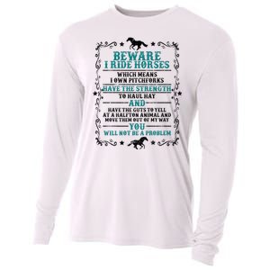 Beware I Ride Horses You Will Not Be A Problem Horse Lover Cooling Performance Long Sleeve Crew