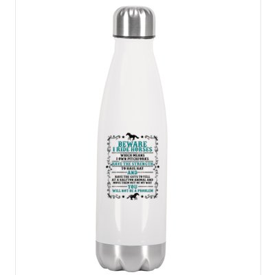 Beware I Ride Horses You Will Not Be A Problem Horse Lover Stainless Steel Insulated Water Bottle