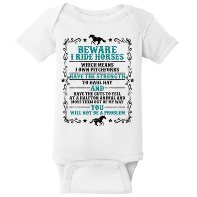 Beware I Ride Horses You Will Not Be A Problem Horse Lover Baby Bodysuit