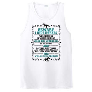 Beware I Ride Horses You Will Not Be A Problem Horse Lover PosiCharge Competitor Tank