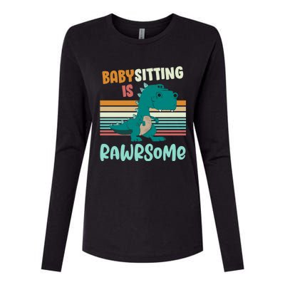 Babysitting Is Rawrsome Awesome Sitter Dinosaur Gift Womens Cotton Relaxed Long Sleeve T-Shirt