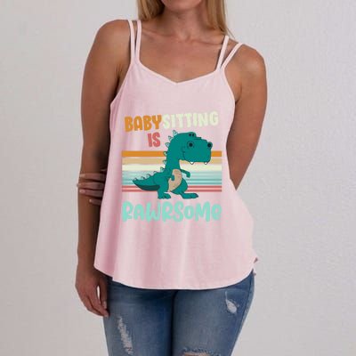 Babysitting Is Rawrsome Awesome Sitter Dinosaur Gift Women's Strappy Tank