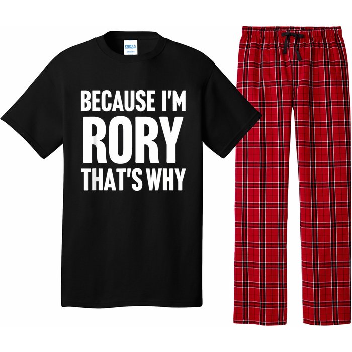 Because IM Rory ThatS Why Am Personalized Name Pajama Set