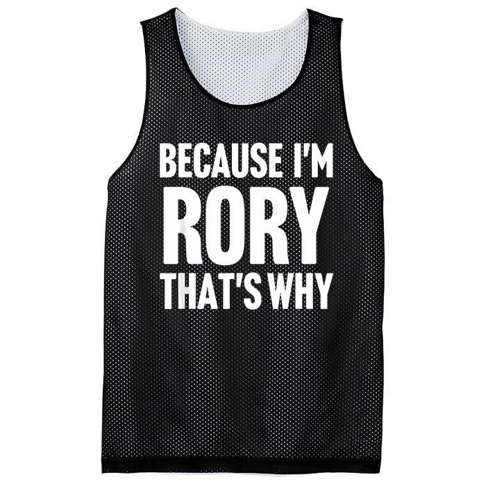 Because IM Rory ThatS Why Am Personalized Name Mesh Reversible Basketball Jersey Tank