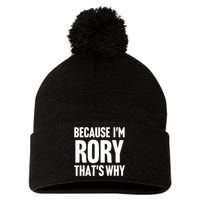 Because IM Rory ThatS Why Am Personalized Name Pom Pom 12in Knit Beanie