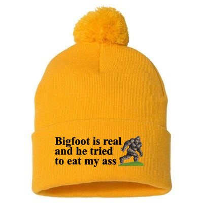 Bigfoot Is Real And He Tried To Eat My Ass Meme Pom Pom 12in Knit Beanie