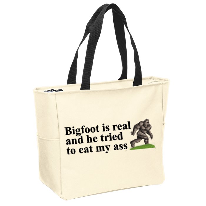 Bigfoot Is Real And He Tried To Eat My Ass Meme Zip Tote Bag