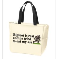 Bigfoot Is Real And He Tried To Eat My Ass Meme Zip Tote Bag