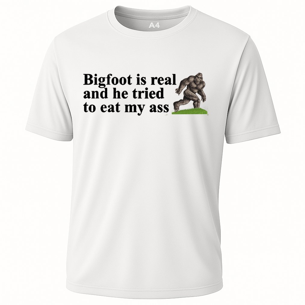 Bigfoot Is Real And He Tried To Eat My Ass Meme Performance Shirt