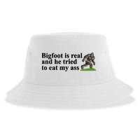 Bigfoot Is Real And He Tried To Eat My Ass Meme Sustainable Bucket Hat