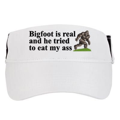 Bigfoot Is Real And He Tried To Eat My Ass Meme Adult Drive Performance Visor