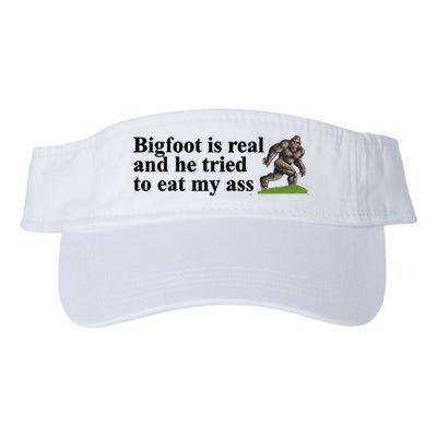 Bigfoot Is Real And He Tried To Eat My Ass Meme Visor