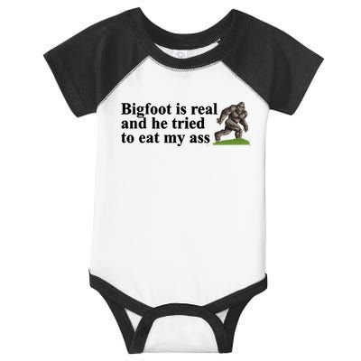 Bigfoot Is Real And He Tried To Eat My Ass Meme Infant Baby Jersey Bodysuit