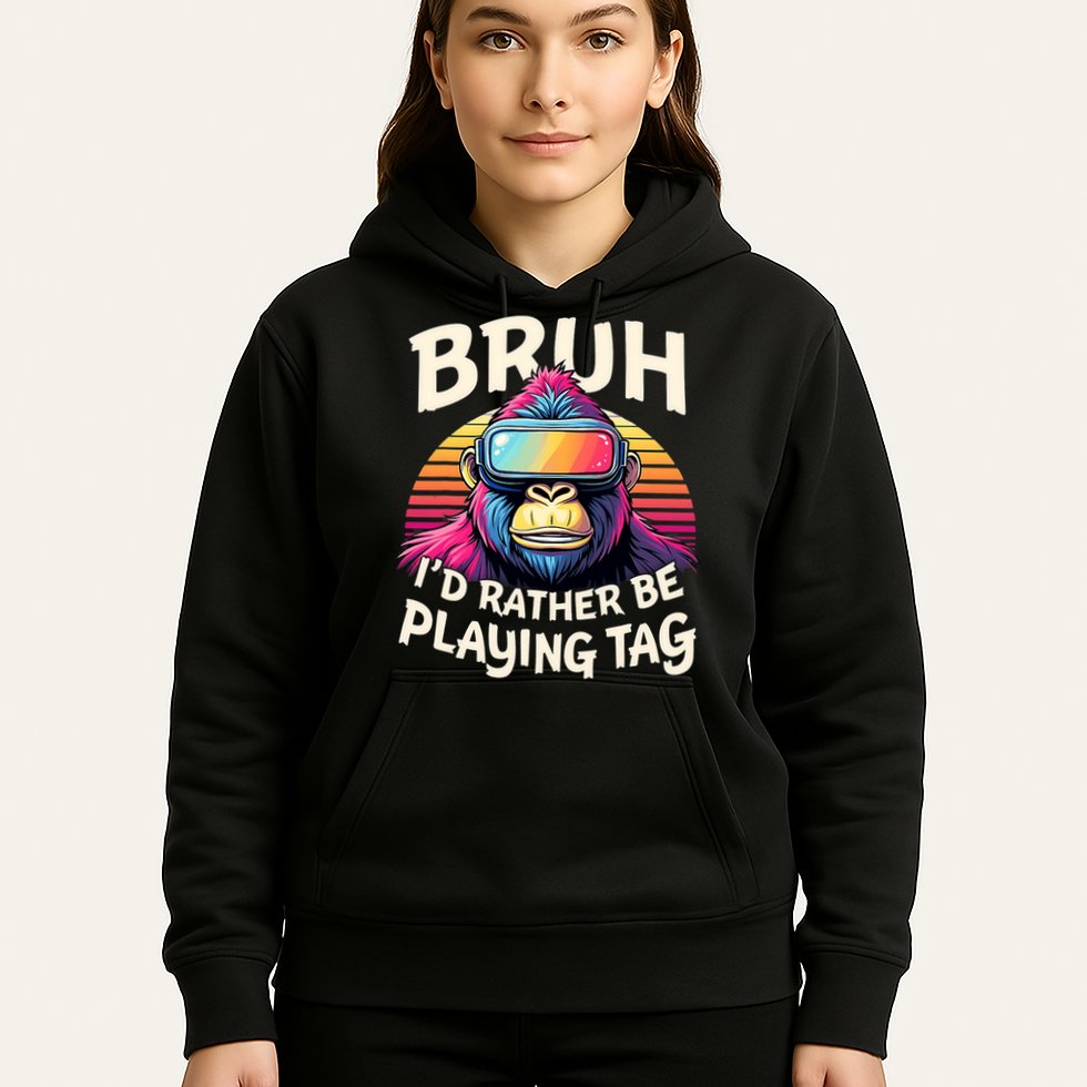 Bruh ID Rather Be Playing Tag Gorilla Wearing Vr Gamer Hoodie