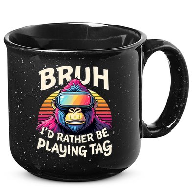 Bruh ID Rather Be Playing Tag Gorilla Wearing Vr Gamer 15oz Campfire Ceramic Mug