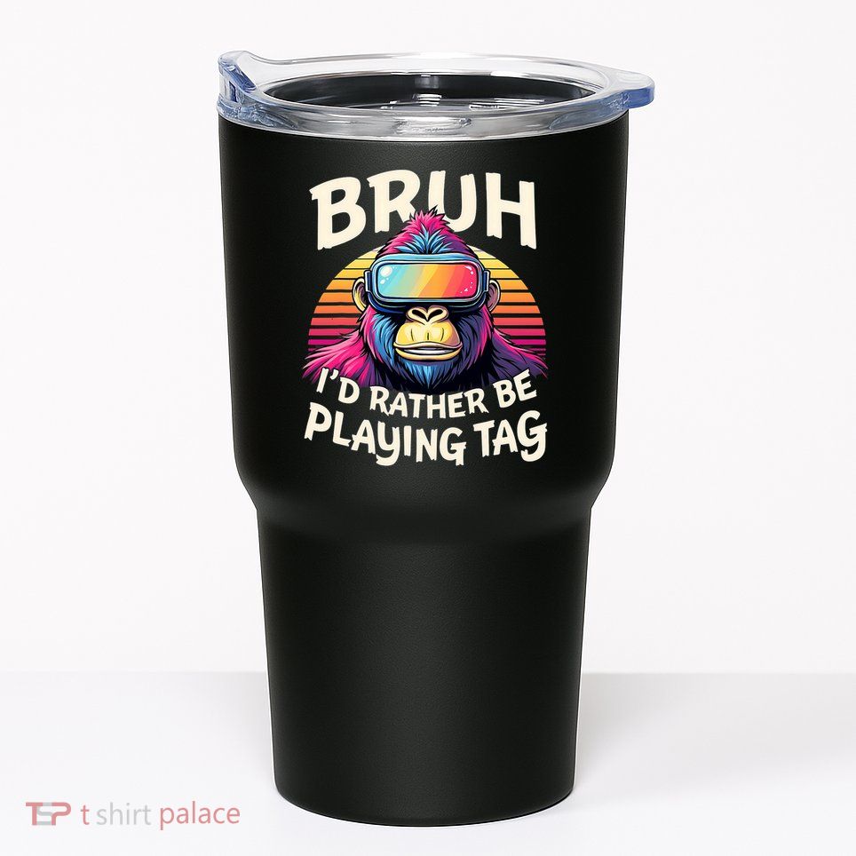 Bruh ID Rather Be Playing Tag Gorilla Wearing Vr Gamer Tumbler