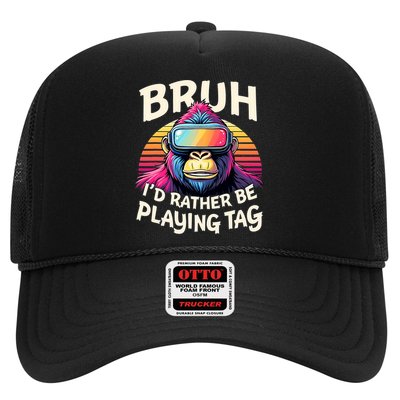 Bruh ID Rather Be Playing Tag Gorilla Wearing Vr Gamer Trucker Hat