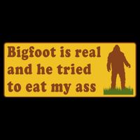 Bigfoot Is Real And He Tried To Eat My Ass Meme Women's V-Neck T-Shirt