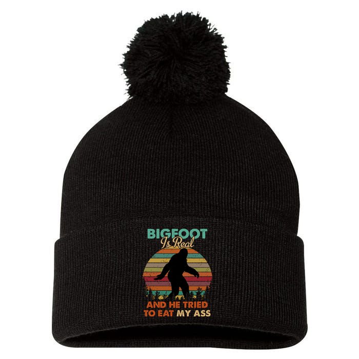 Bigfoot Is Real And He Tried To Eat My Ass Funny Pom Pom 12in Knit Beanie