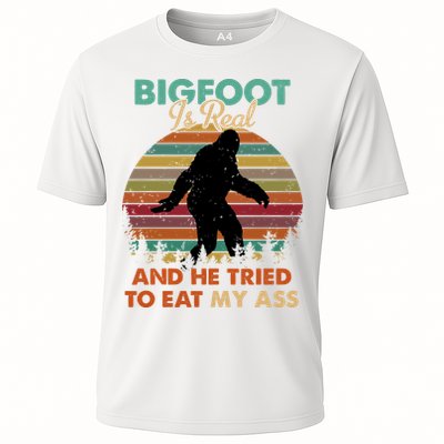 Bigfoot Is Real And He Tried To Eat My Ass Funny Performance Shirt