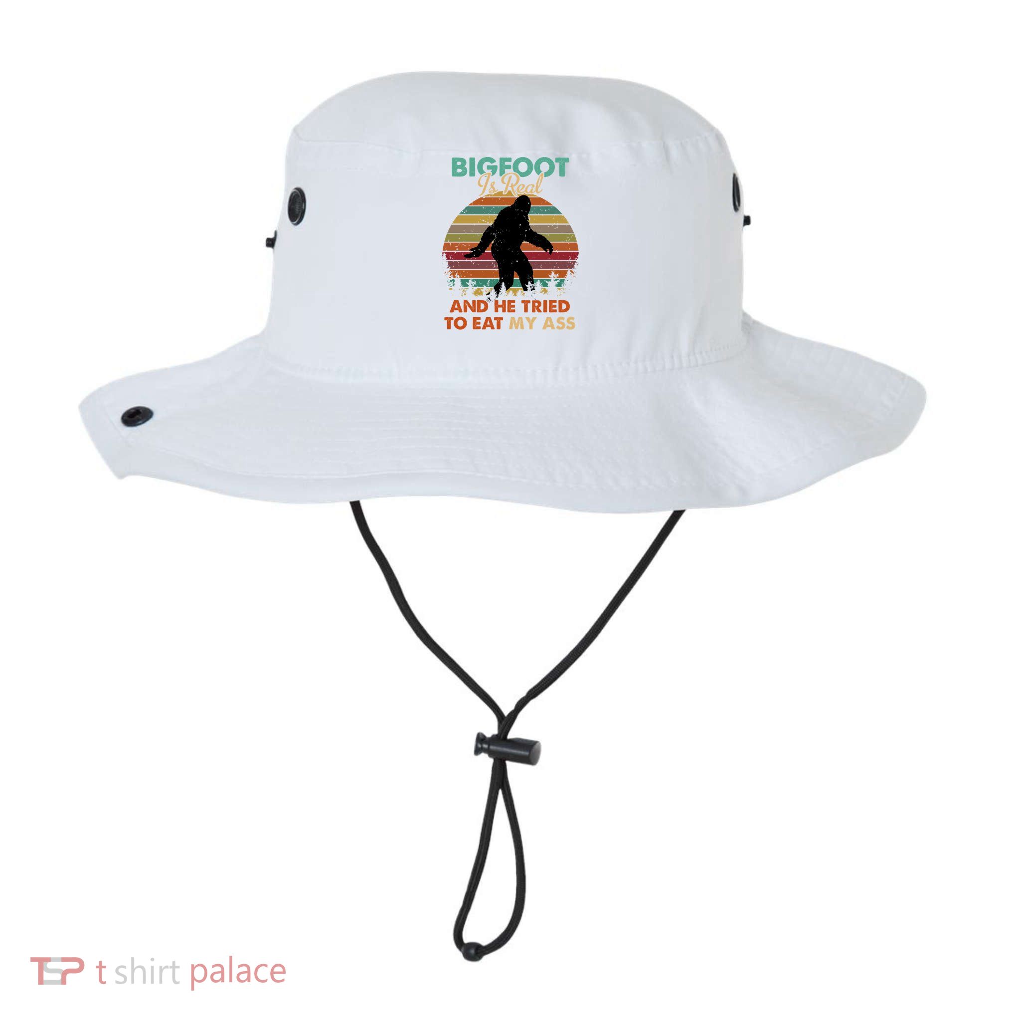 Bigfoot Is Real And He Tried To Eat My Ass Funny Bucket Hat
