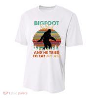 Bigfoot Is Real And He Tried To Eat My Ass Funny Youth Performance Sprint T-Shirt