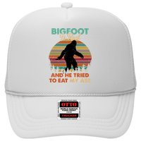 Bigfoot Is Real And He Tried To Eat My Ass Funny Hat
