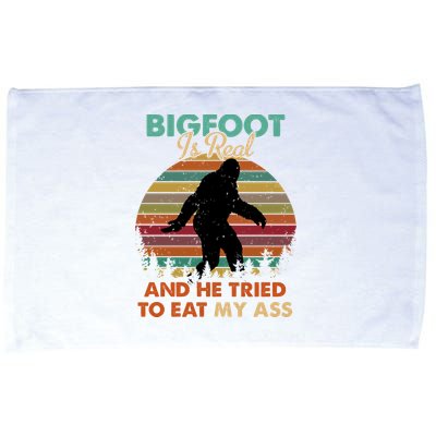 Bigfoot Is Real And He Tried To Eat My Ass Funny Microfiber Hand Towel