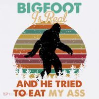 Bigfoot Is Real And He Tried To Eat My Ass Funny Cropped Pullover Crew
